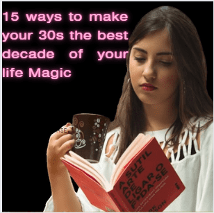 Goals for your 30s: Make It Your Best Decade Yet