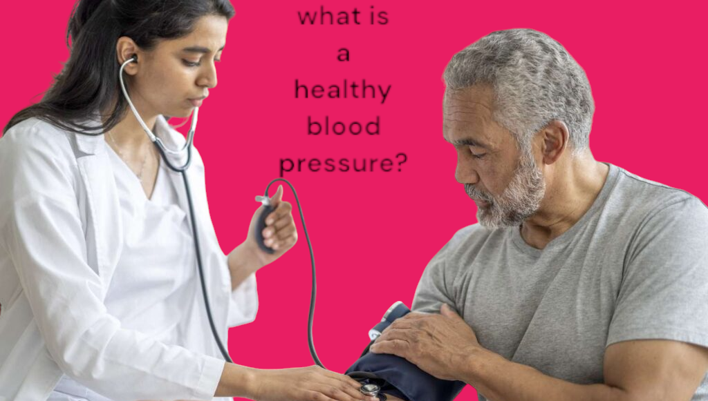 what is a healthy blood pressure?