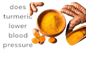 how quickly does turmeric lower blood pressure